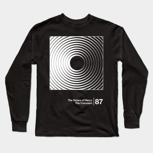 The Sisters Of Mercy - This Corrosion / Minimalist Style Graphic Artwork Design Long Sleeve T-Shirt